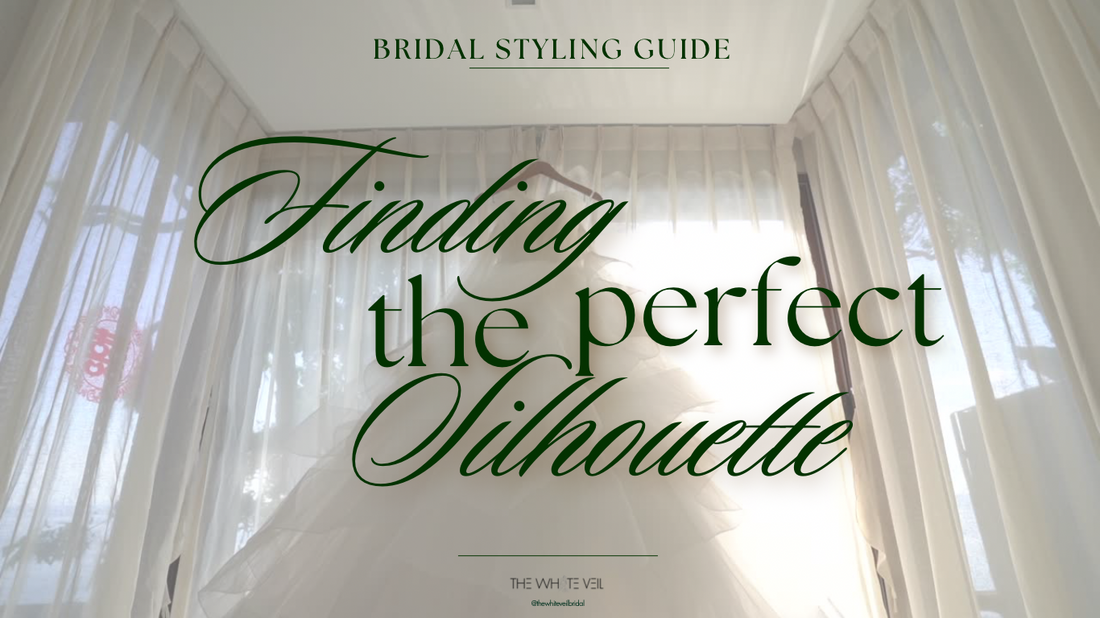 Finding Your Perfect Wedding Dress Silhouette| A Bride's Ultimate Guide